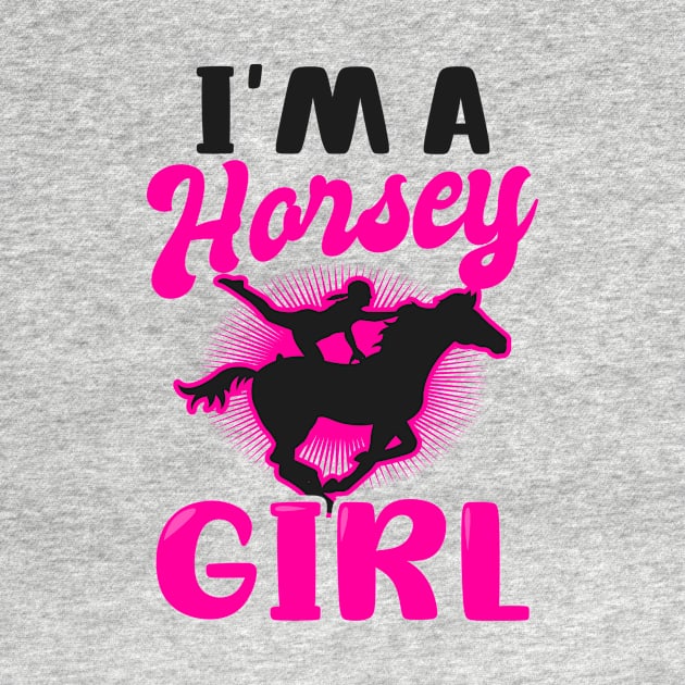 Equestrian Shirt | I'm A Horsey Girl by Gawkclothing